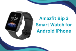 Read more about the article Amazfit Bip 3 Smart Watch For Android Iphone, Health fitness Tracker with 1.69′ 5 ATM Water-Resistant(BLACK) 14 DAY Battery Life