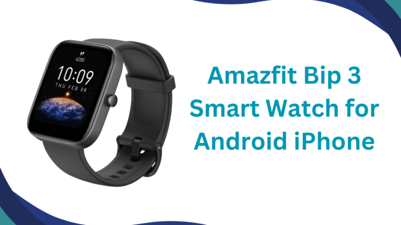 Amazfit Bip 3 Smart Watch For Android Iphone, Health fitness Tracker with 1.69′ 5 ATM Water-Resistant(BLACK) 14 DAY Battery Life